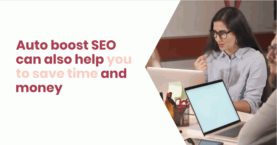 auto boost seo help you to save time and money