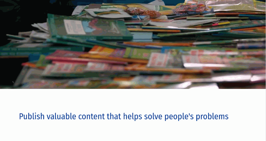 SEO is all about publishing valuable content that helps solve people's problems. 