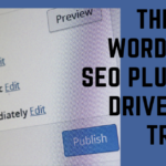 The Best Wordpress SEO Plugin to Drive More Traffic