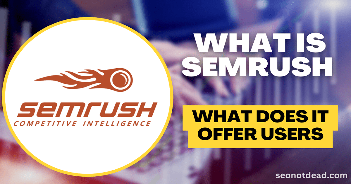 Semrush: Grow your business with the world's leading SEO tools