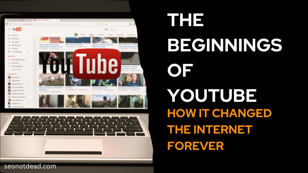 The Beginnings of YouTube