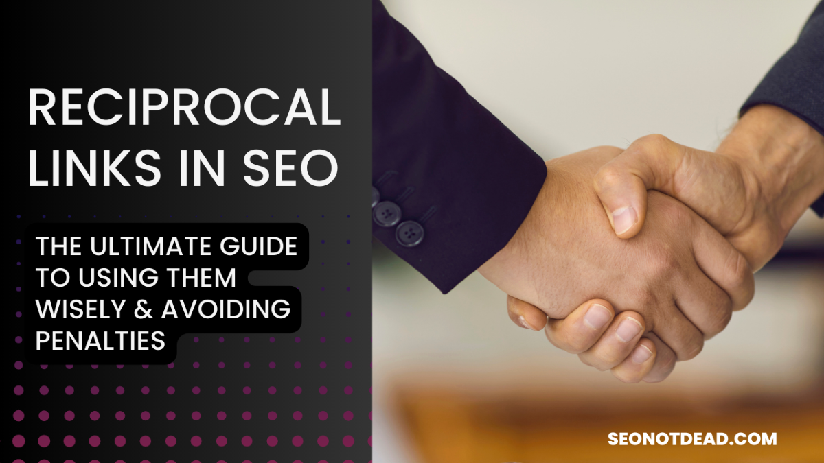 Reciprocal Links in SEO
